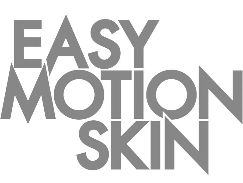 EASY MOTION SKIN